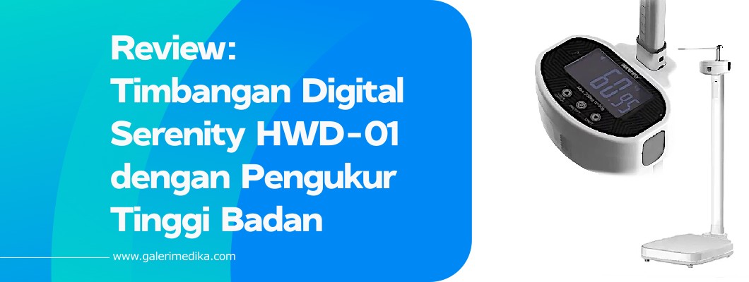 Review Timbangan Digital Komposisi Tubuh Serenity HWD-01 dengan Pengukur Tinggi Badan