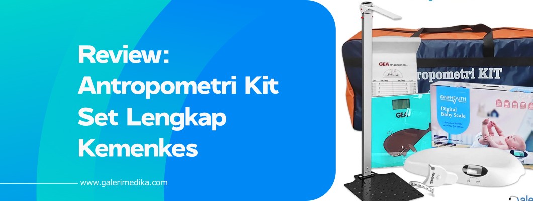 Review Antropometri Kit Set Lengkap Kemenkes