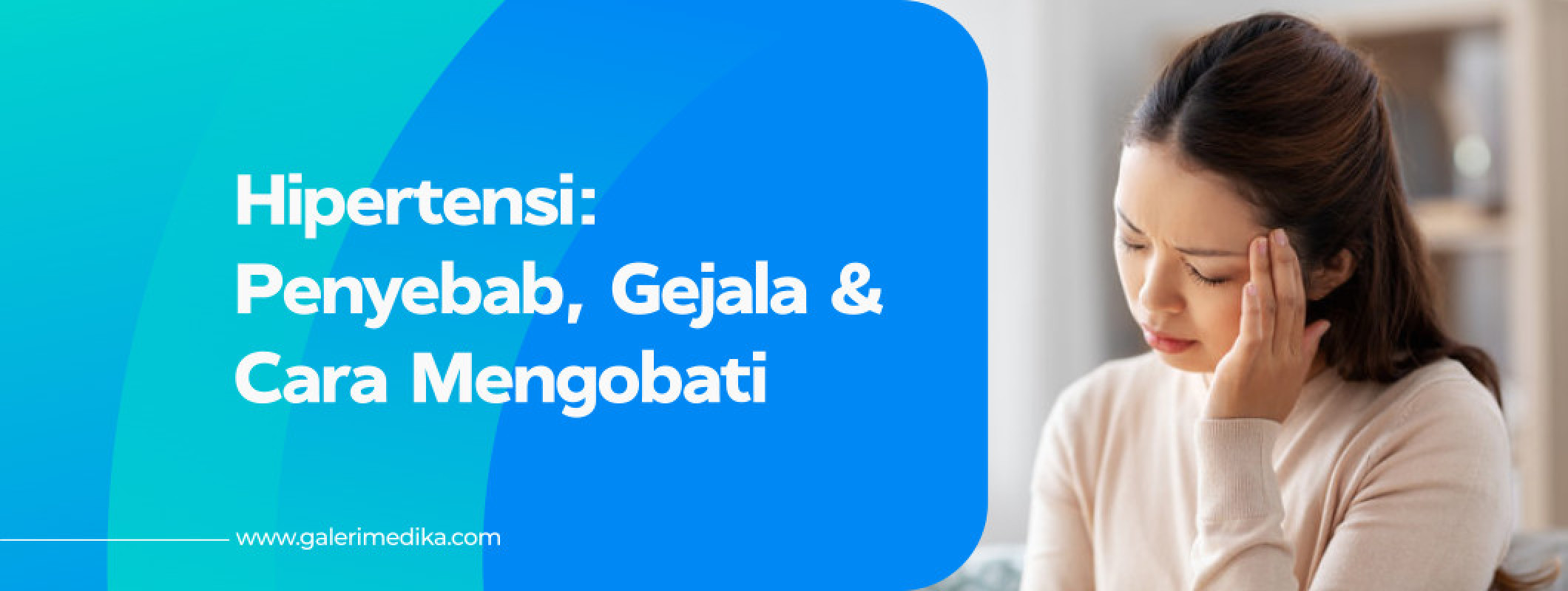 Penyebab Hipertensi Dan Bagaimana Cara Mengobati Galeri Medika